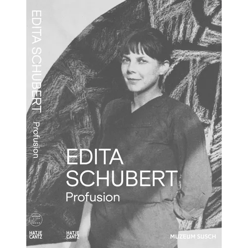 Edita Schubert: Profusion