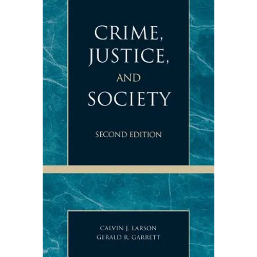 Crime, Justice, and Society
