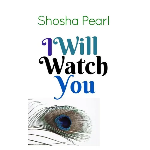 I Will Watch You: Four Short Tales of Jewish Love and Lust