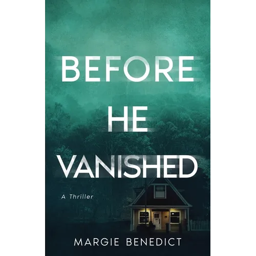 Before He Vanished