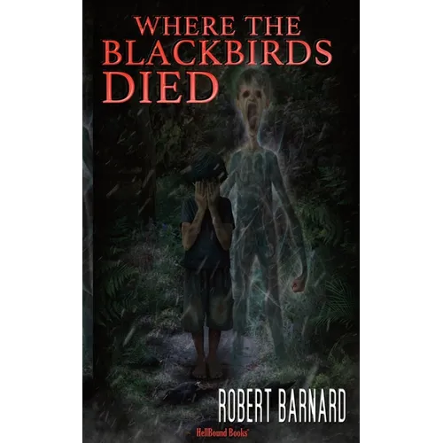 Where The Blackbirds Died