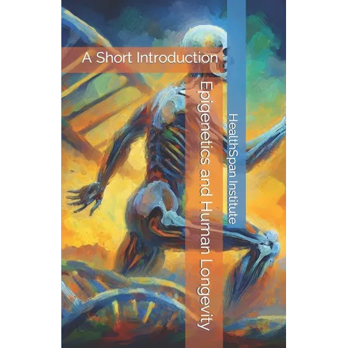 Epigenetics and Human Longevity: A Short Introduction