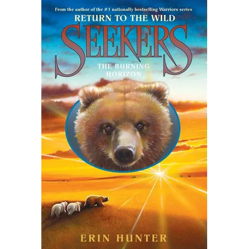 Seekers: Return to the Wild #5: The Burning Horizon