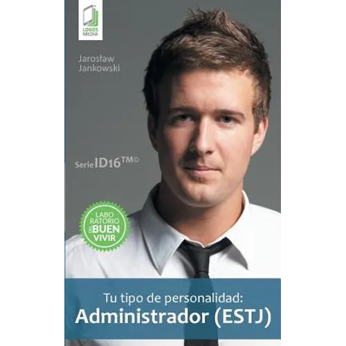 Tu tipo de personalidad - Administrador (ESTJ)