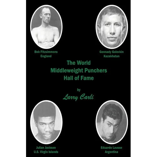 The World Middleweight Punchers Hall of Fame