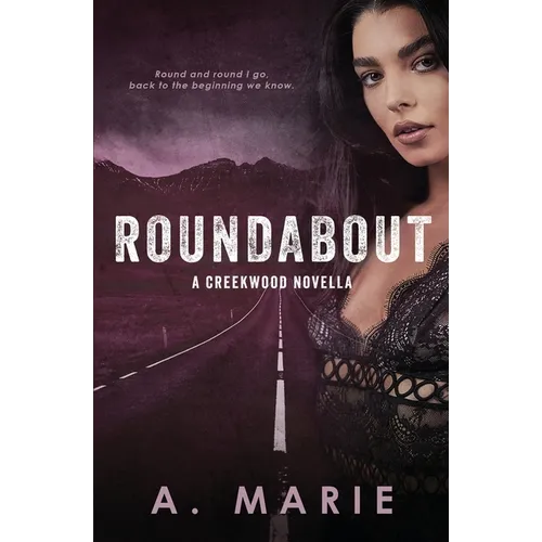 Roundabout: A Creekwood Novella