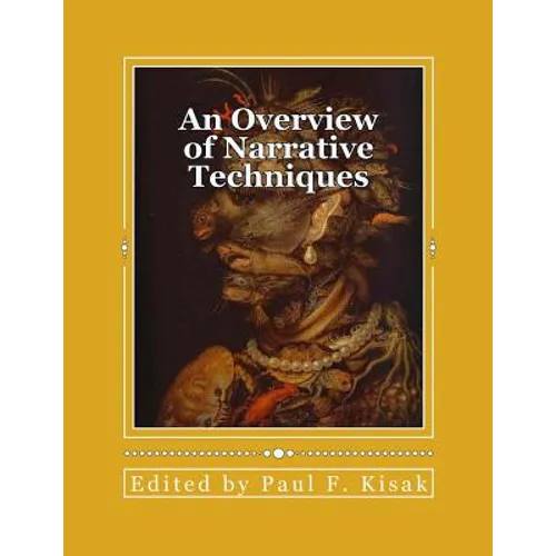An Overview of Narrative Techniques: "Story Telling"