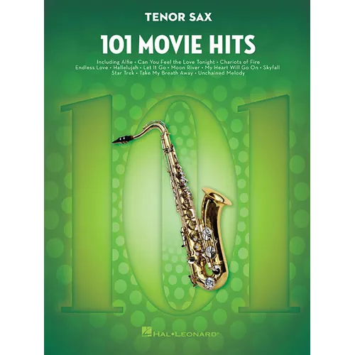 101 Movie Hits: 101 Movie Hits for Tenor Sax