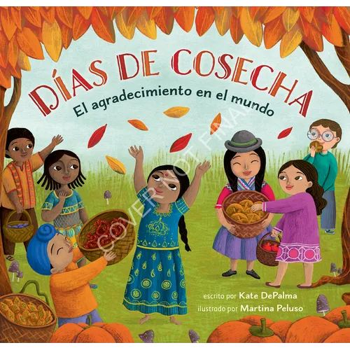 Días de Cosecha: El Agradecimiento En El Mundo