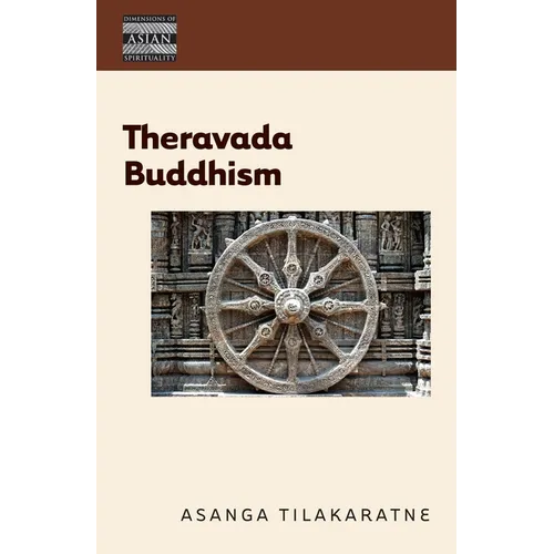 Theravada Buddhism: The View of the Elders