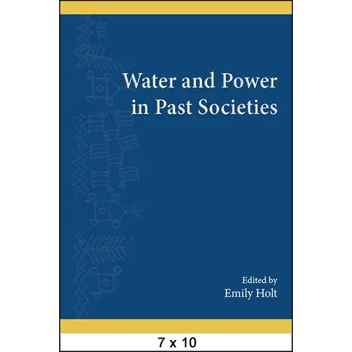 Water and Power in Past Societies
