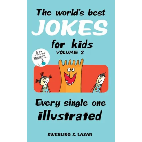 The World's Best Jokes for Kids, Volume 2: Every Single One Illustrated