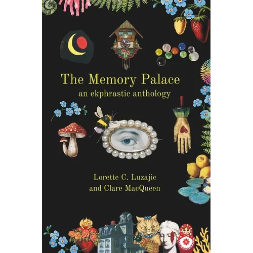 The Memory Palace: an ekphrastic anthology