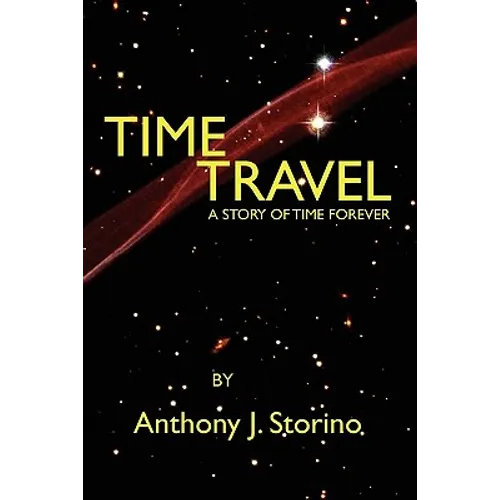 Time Travel: A story of time forever