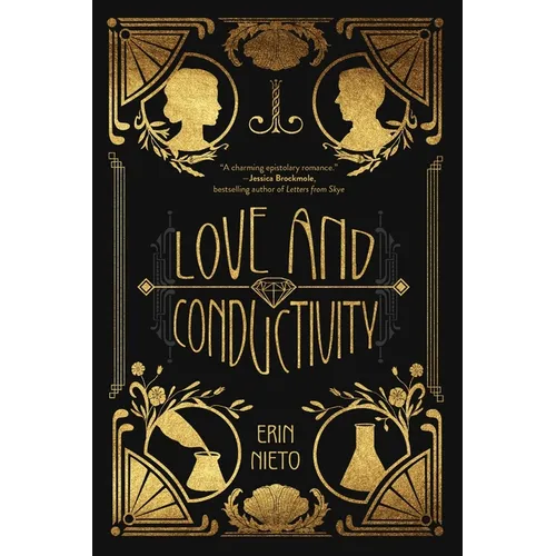 Love and Conductivity: An Uplifting, Heartwarming, Real-Life Love Story of Post WWI America