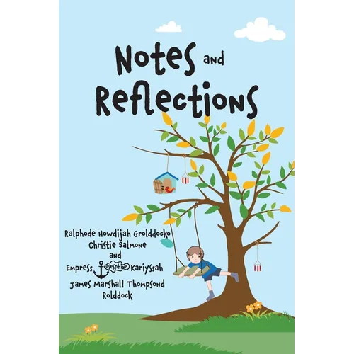 Notes and Reflections: Book 1