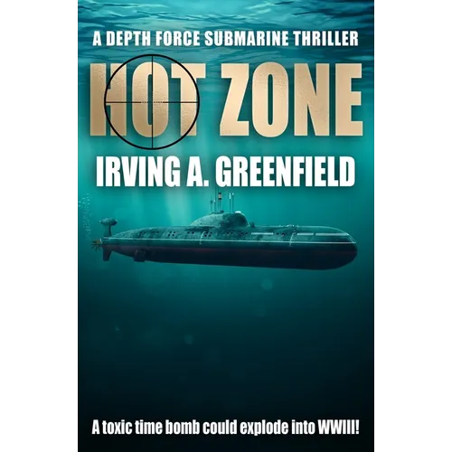 Hot Zone: A toxic timebomb could explode into WWIII