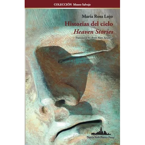 Historias del Cielo: Heaven Stories (Bilingual edition)