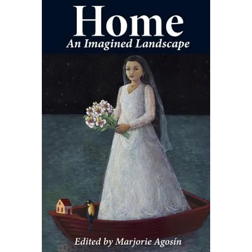 Home: An Imagined Landscape