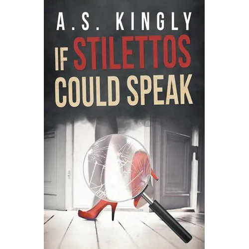 If Stilettos Could Speak