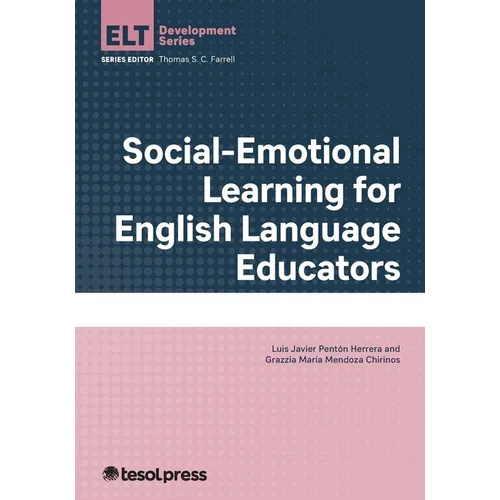 Social-Emotional Learning for English Language Educators