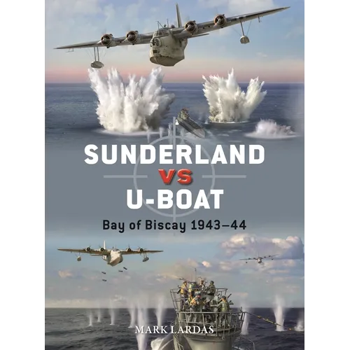 Sunderland Vs U-Boat: Bay of Biscay 1943-44