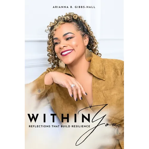 Within You: Reflections that Build Resilience