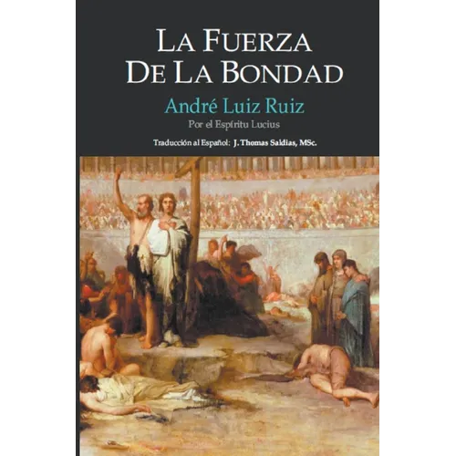 La Fuerza de la Bondad