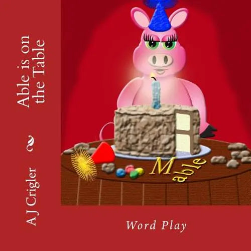 Able is on the Table: Word Play