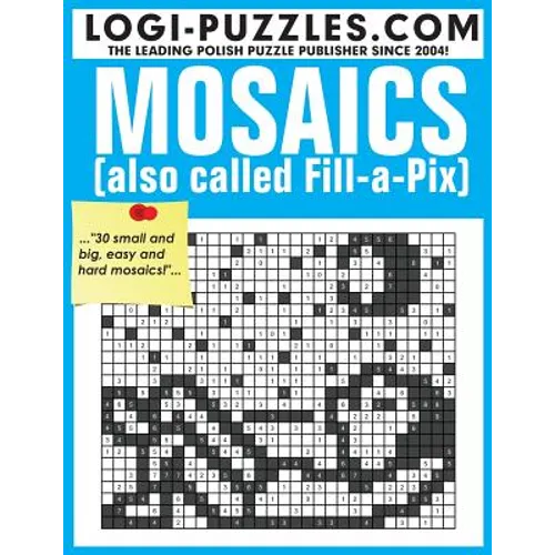 Mosaics: Also called Fill-a-Pix