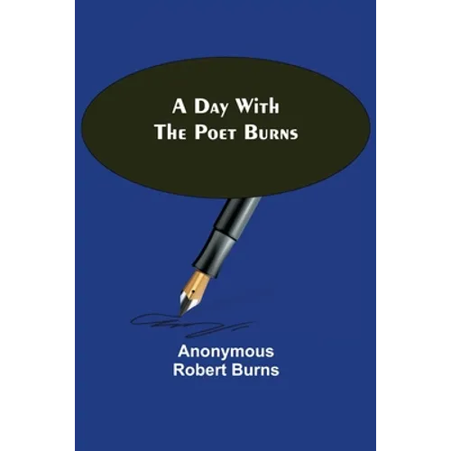 A Day with the Poet Burns