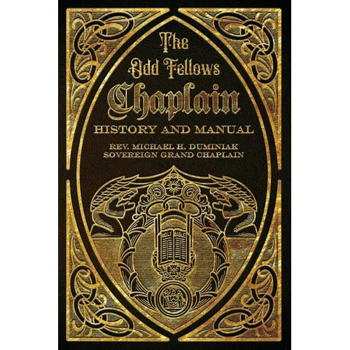 The Odd Fellows Chaplain History and Manual