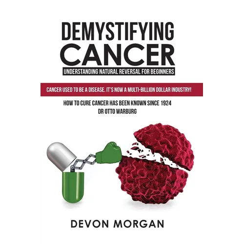 Demystifying Cancer