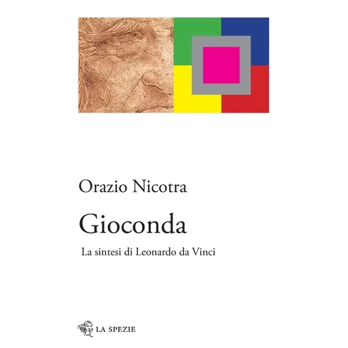 Gioconda: La sintesi di Leonardo da Vinci