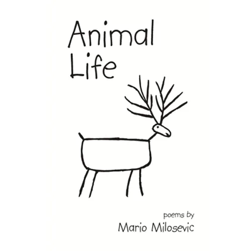 Animal Life: Poems