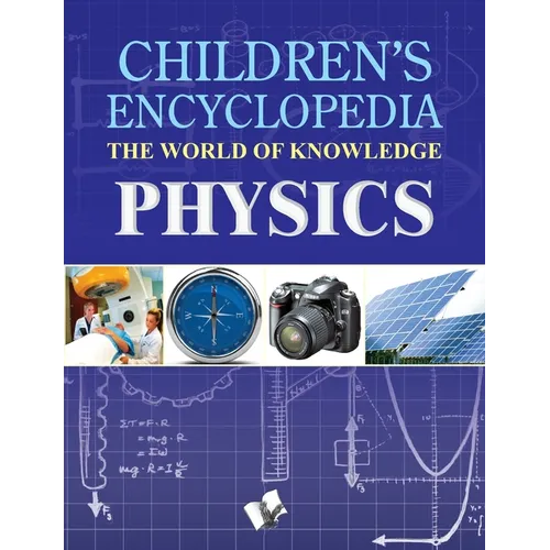 Children's Encyclopedia Physics