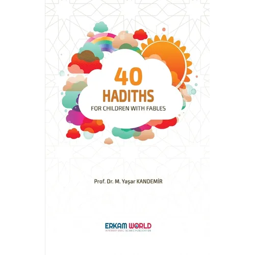 40 Hadiths for Children with Stories