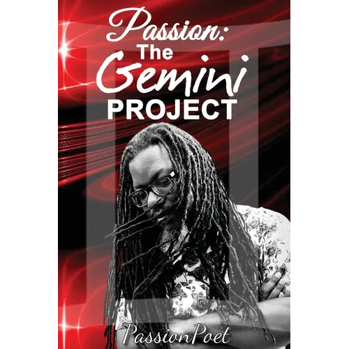 Passion: The Gemini Project