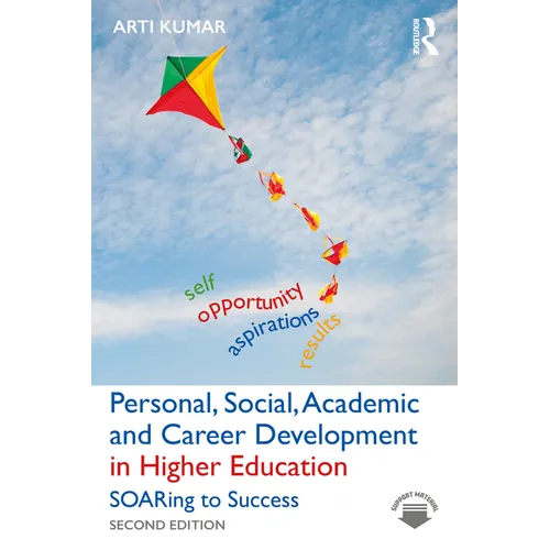 Personal, Social, Academic and Career Development in Higher Education: Soaring to Success