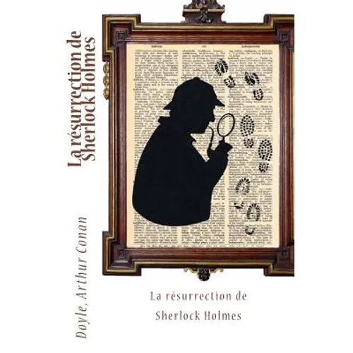 La résurrection de Sherlock Holmes