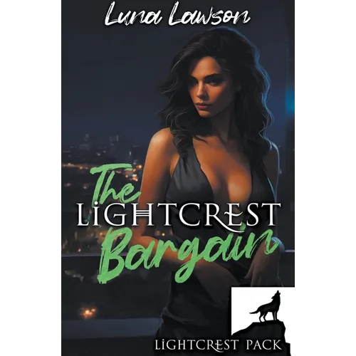The Lightcrest Bargain