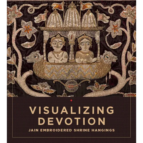 Visualizing Devotion: Jain Embroidered Shrine Hangings