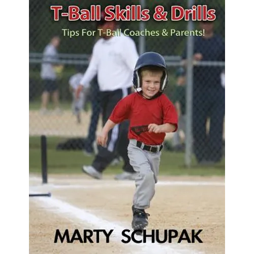 T Ball Skills & Drills