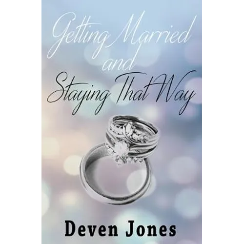 Getting Married and Staying That Way