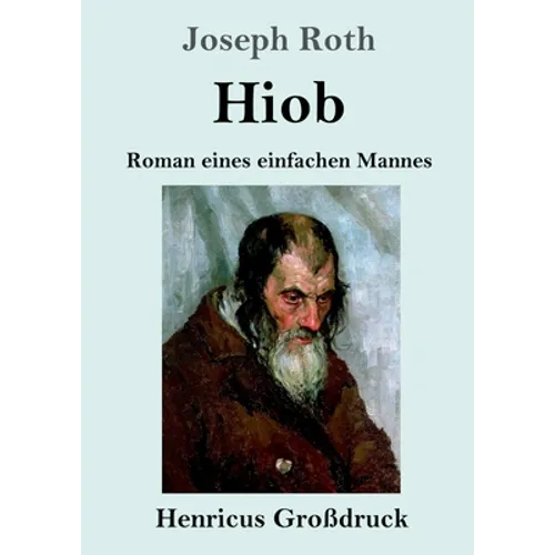 Hiob (Großdruck): Roman eines einfachen Mannes