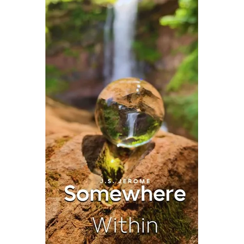 Somewhere Within