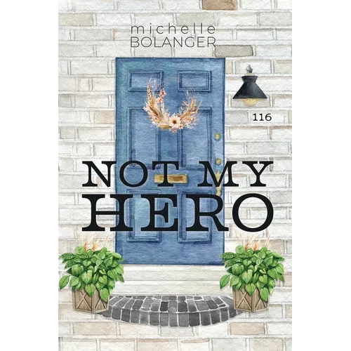 Not My Hero