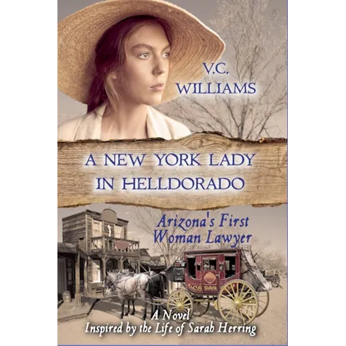 A New York Lady in Helldorado