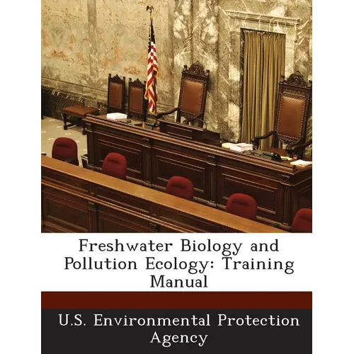 Freshwater Biology and Pollution Ecology: Training Manual