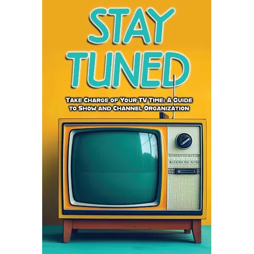 Stay Tuned